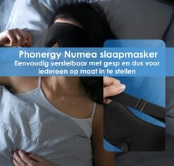 Phonergy Numea - Slaapmasker- Oogmasker- 3D Ergonomisch- Eco Traagschuim- Biologisch - 100% Verduisterend- Handgemaakt - Zwart 25 Phonergy Numea - Slaapmasker- Oogmasker- 3D Ergonomisch- Eco Traagschuim- Biologisch - 100% Verduisterend- Handgemaakt - Zwart -Voyago Winkel 1200x1146 15